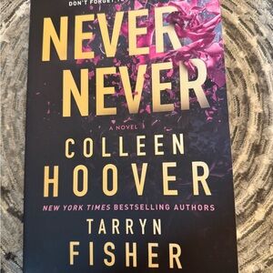 Never Never by Colleen Hoover and Tarryn Fisher